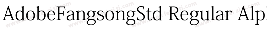 AdobeFangsongStd Regular Alphabetic字体转换